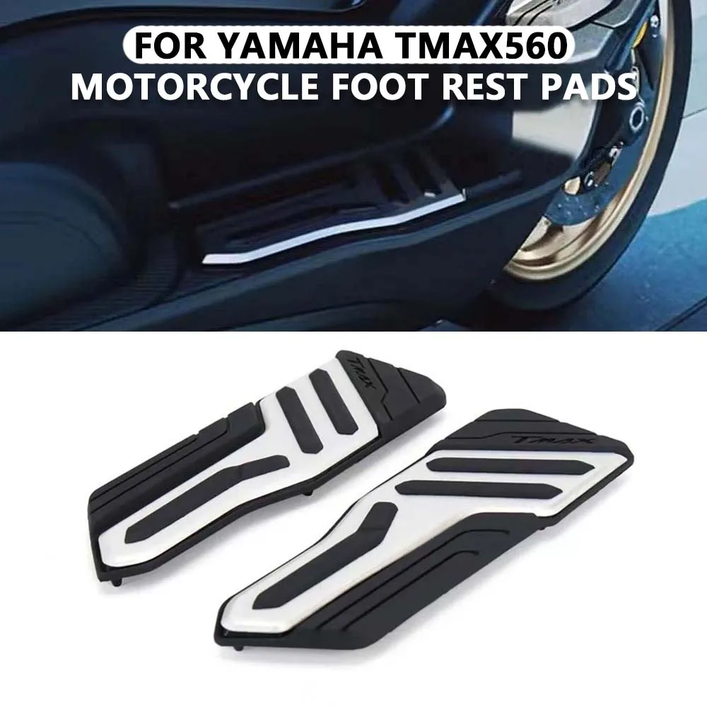 

Motorcycle Accessories For Yamaha TMAX 560 Foot Rest Plate Skidproof Pedal Plate Footrest Footpads T-MAX560 Foot Pegs 2022