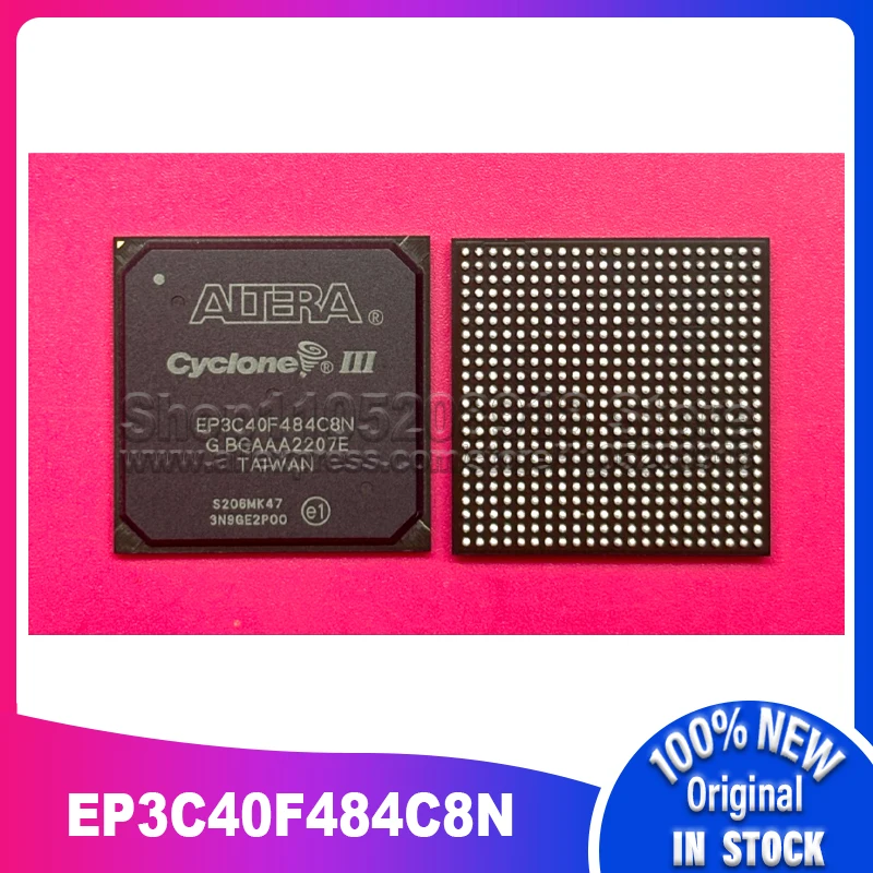

1 шт./лот EP3C40F484C8N EP3C40F484 BGA484 100% новый спотовый запас