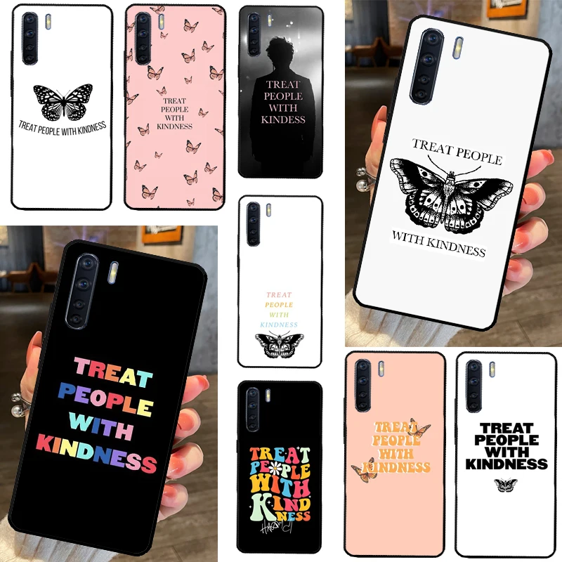 Treat People With Kindness Case For OPPO A17 A57 A77 A16 A76 A96 A52 A72 A5 A9 A31 A53 A15 A91 A93 A94 A74 A54 Cover