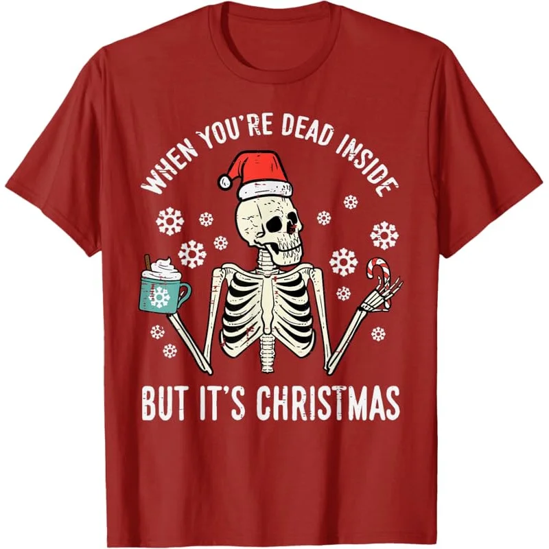 Dead Inside But Its Christmas Skeleton Coffee Xmas Women Men T-Shirt