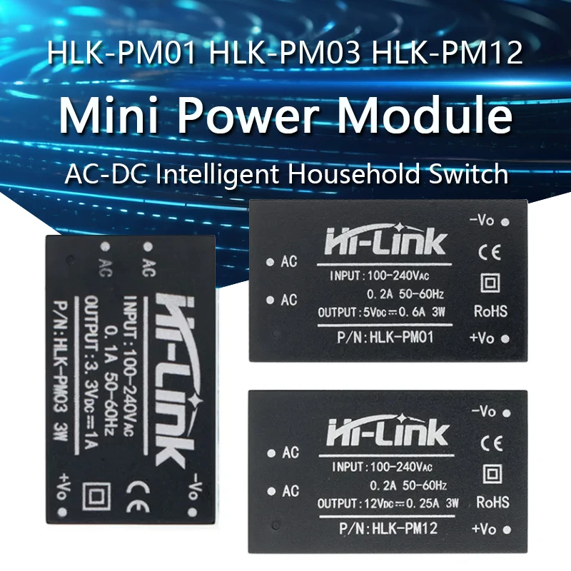 

HLK-PM01 HLK-PM03 HLK-PM12 AC-DC 220V to 5V/3.3V/12V Mini Power Supply Module Intelligent Household Switch HLK-5M05