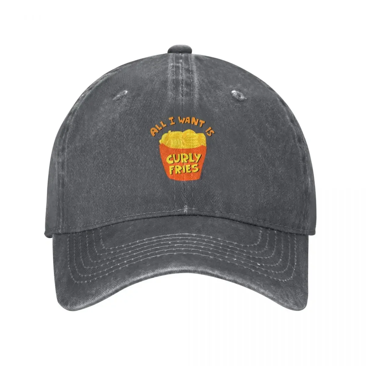 All I want is Curly Fries Baseball Cap Snap Back Hat party Hat tea Hat Woman Men's