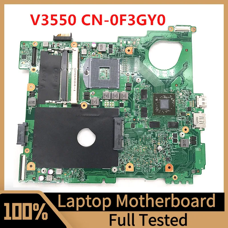 

CN-0F3GY0 0F3GY0 F3GY0 Mainboard For DELL 3550 V3550 Laptop Motherboard HM67 216-0810005 100% Fully Tested Working Well