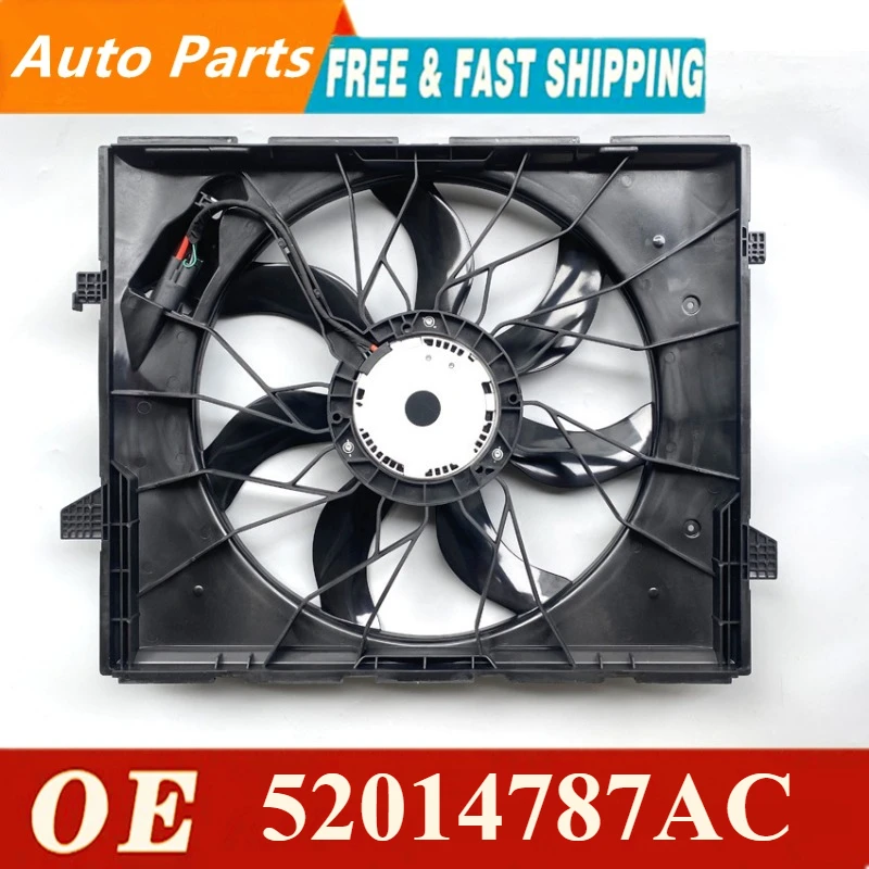 

Engine part radiator fan assymbly For 3.0 3.6 5.7 6.4 V6 Diesel EXF 52014787AC For 14-23 JEEP GRAND CHEROKEE DODGE DURANGO 3.0L