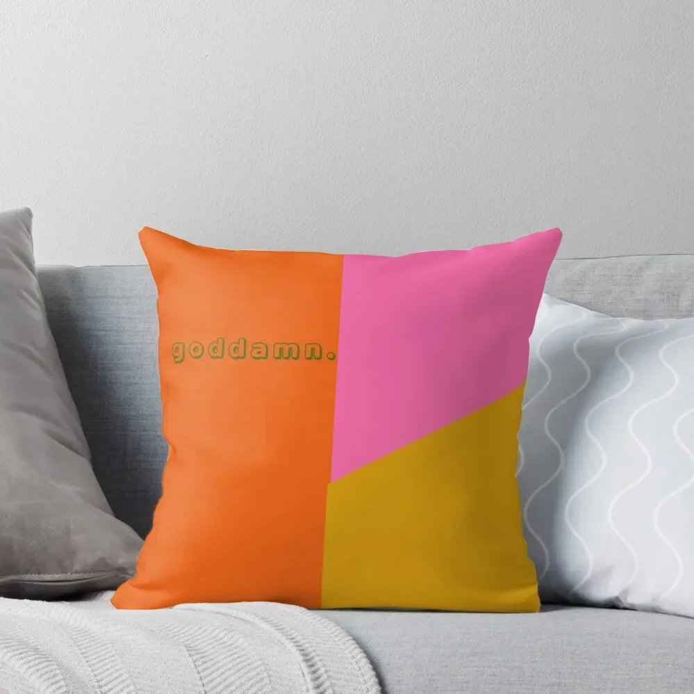 

Goddamn Throw Pillow pillows decor home Ornamental Pillow Cushion Cover Set pillow