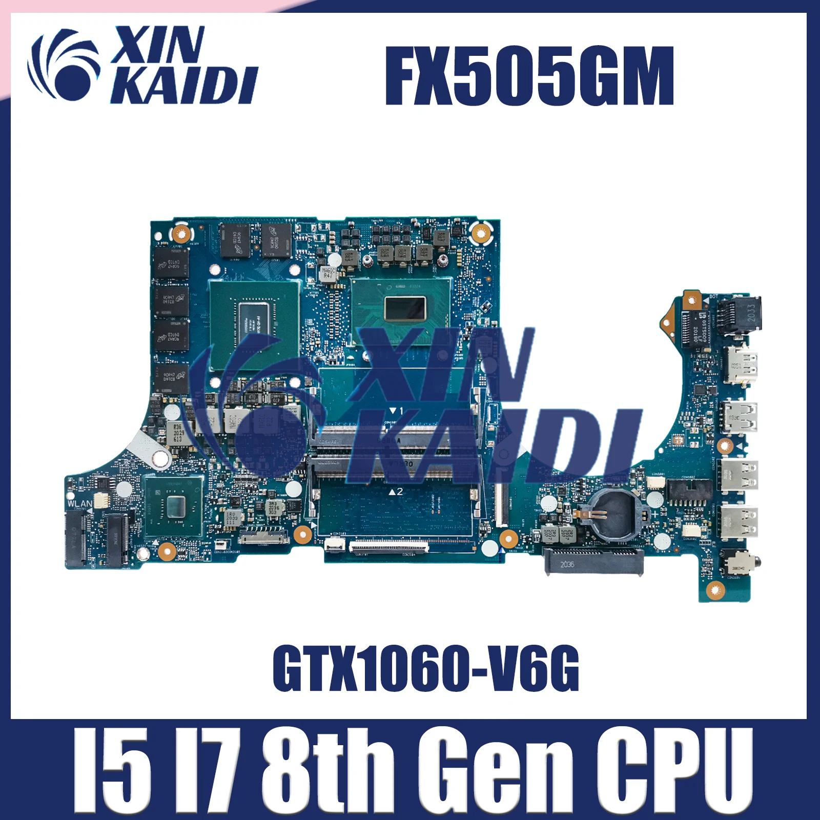 

FX505GM Laptop Motherboard For ASUS FX505G FX705GM PX505G MW505G FX86FM PX705G MW705G i5 i7 8th Gen CPU GTX1060 V6G