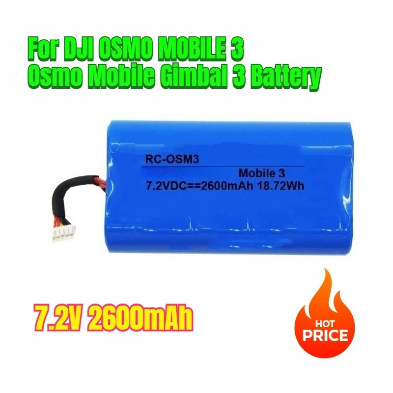 

7.2V 2600mAh for DJI OSMO MOBILE 3 Osmo Mobile Gimbal 3 Battery