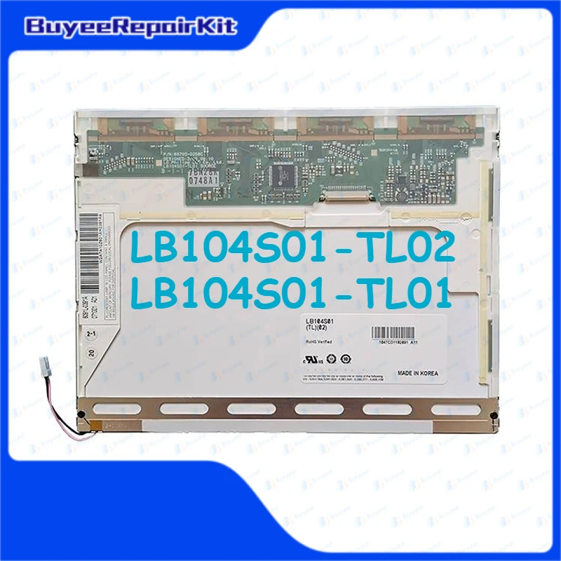 

Original LCD LB104S01-TL02 LB104S01-TL01 10.4 Inch Display Screen Panel 800×600