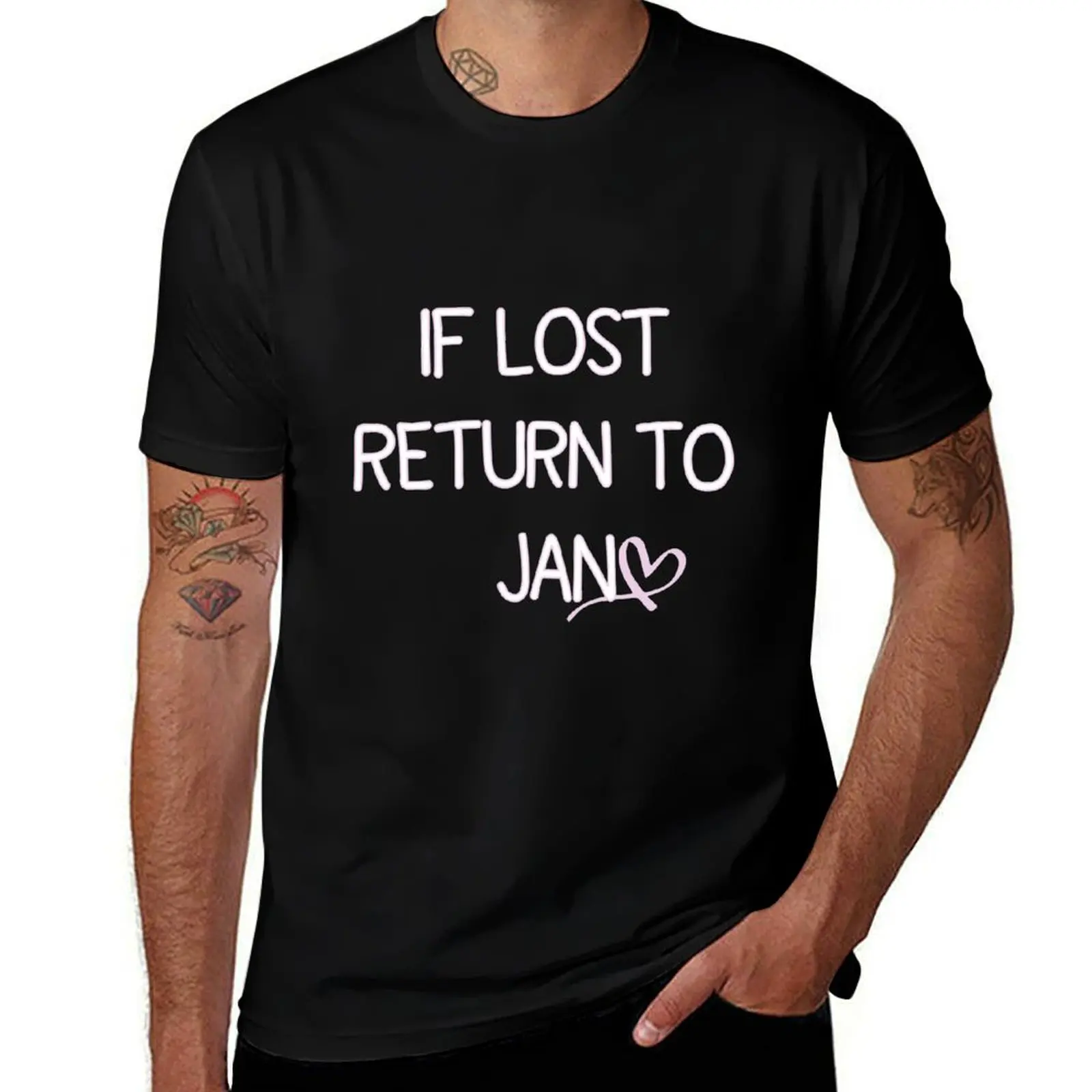 

IF LOST RETURN TO JAN T-shirt T-Shirt kawaii clothes anime tshirt funny gifts shirts men