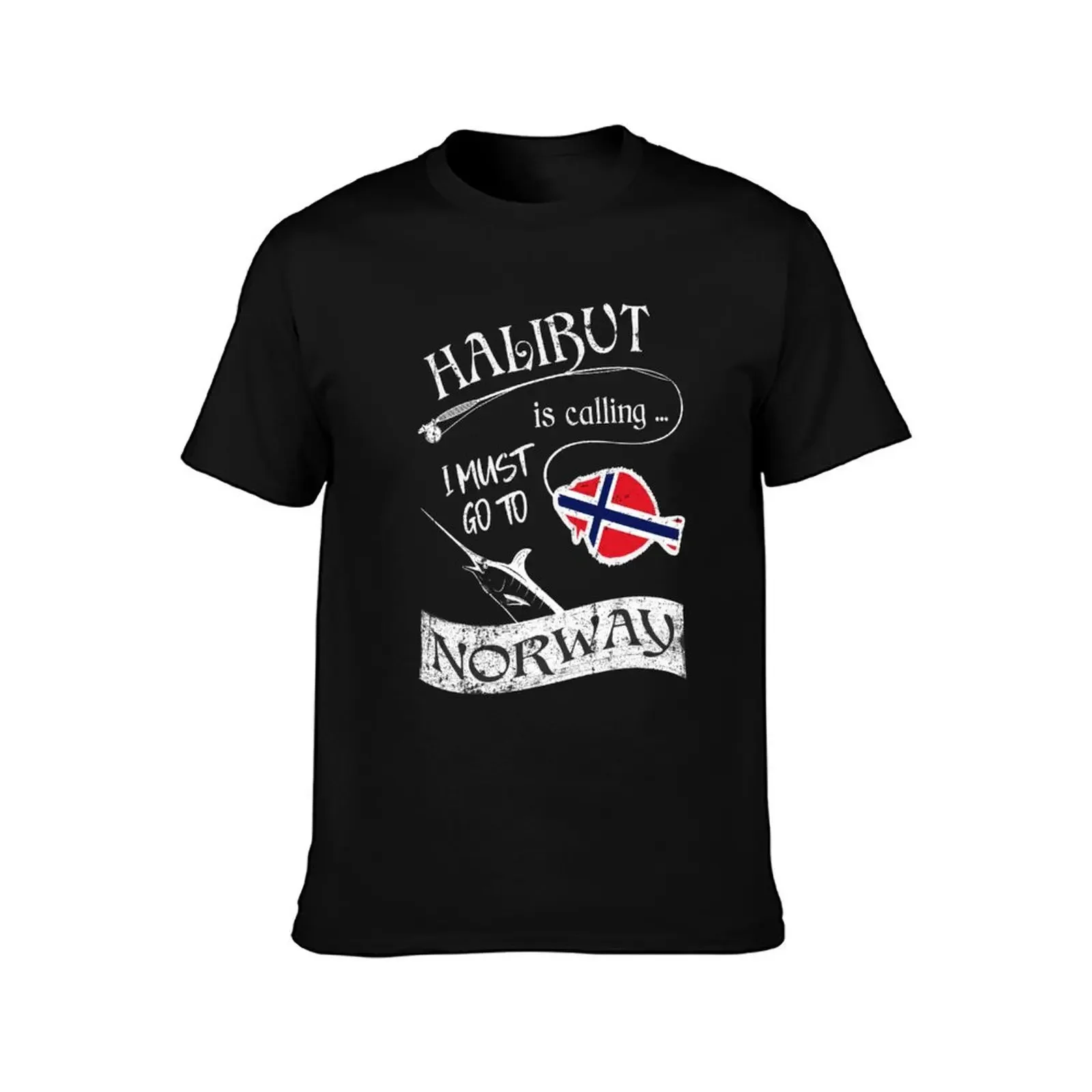 Norway Fishing - Halibut is Calling I Must Go T-Shirt customizeds valentines clothes new edition men clothings