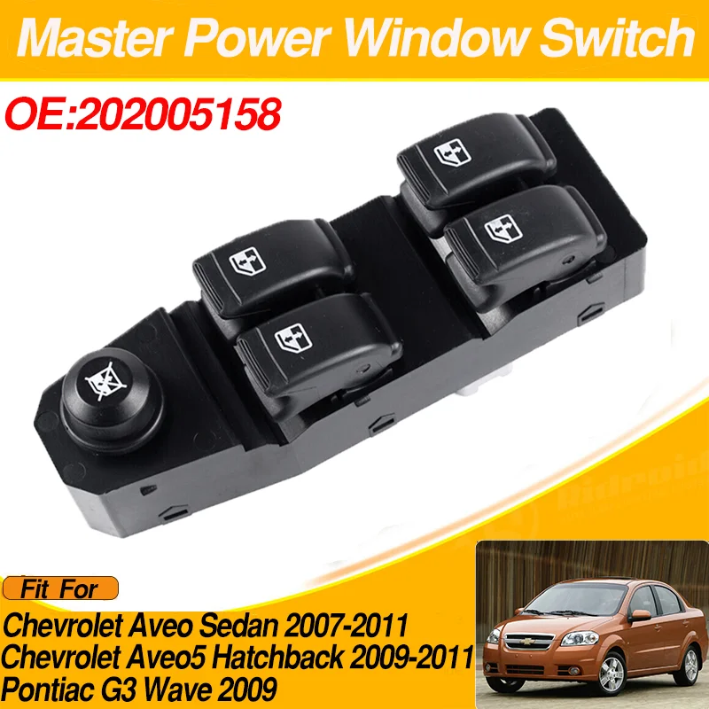 

202005158 Electric Master Power Window Switch Front Left Driver For Chevrolet Aveo Sedan Aveo5 Hatchback Pontiac G3 Wave