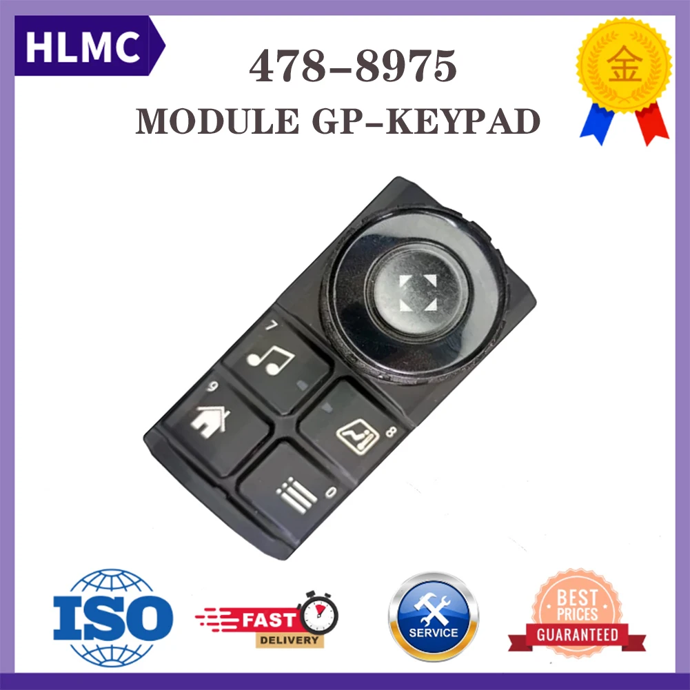 

Construction Machinery Parts Excavator Parts 478-8975 Module GP Keypad for E323 E320GC E336 C4.4 C7.1 C9.3 Twist the Panel