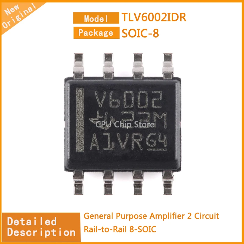 10Pcs/Lot New Original TLV6002IDR  TLV6002  General Purpose Amplifier 2 Circuit Rail-to-Rail 8-SOIC