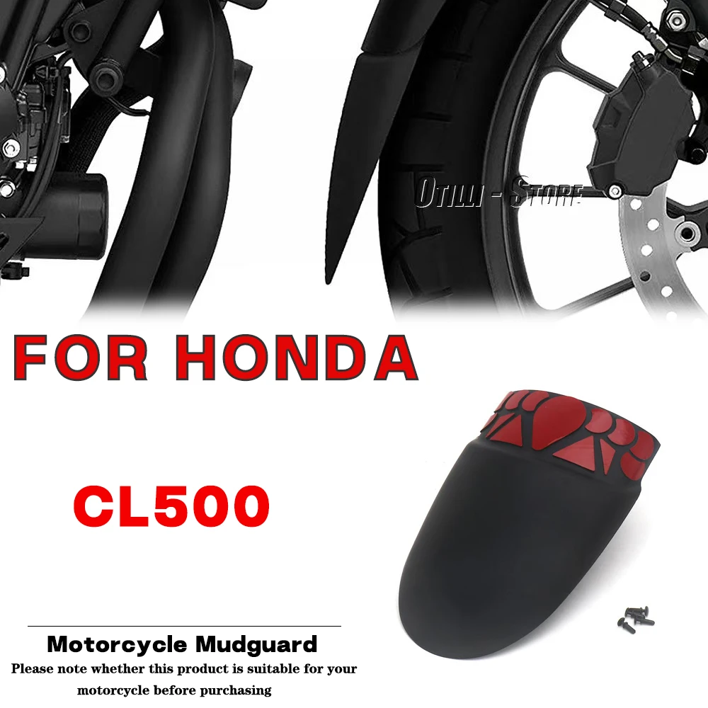 

For HONDA CL500 2023- Motorcycle modification accessories Fender Extender Mud Splash Guard Cover Front Mudguard Extension