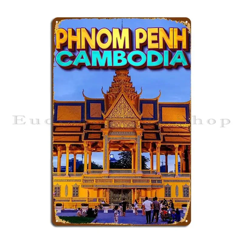 Phnom Penh Cambodia Royal Palace In Phnom Penh At Dusk Metal Sign Customize Club Garage Living Room Design Tin Sign Poster