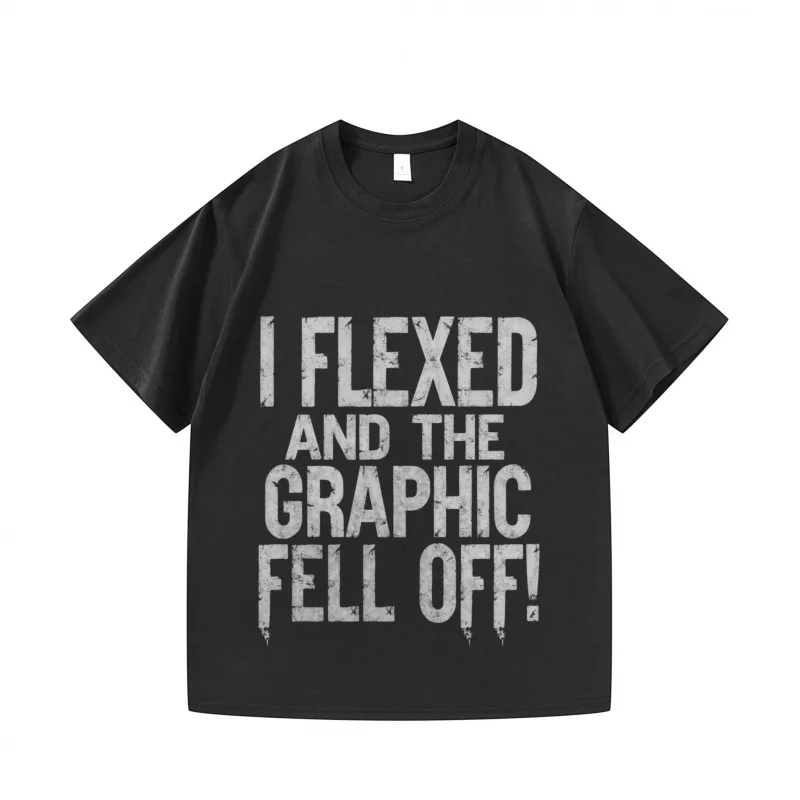 

Мужская футболка черная I Flexed and the Graphic Fell Off с принтом текста Повседневная повседневная одежда Топ в уличном стиле