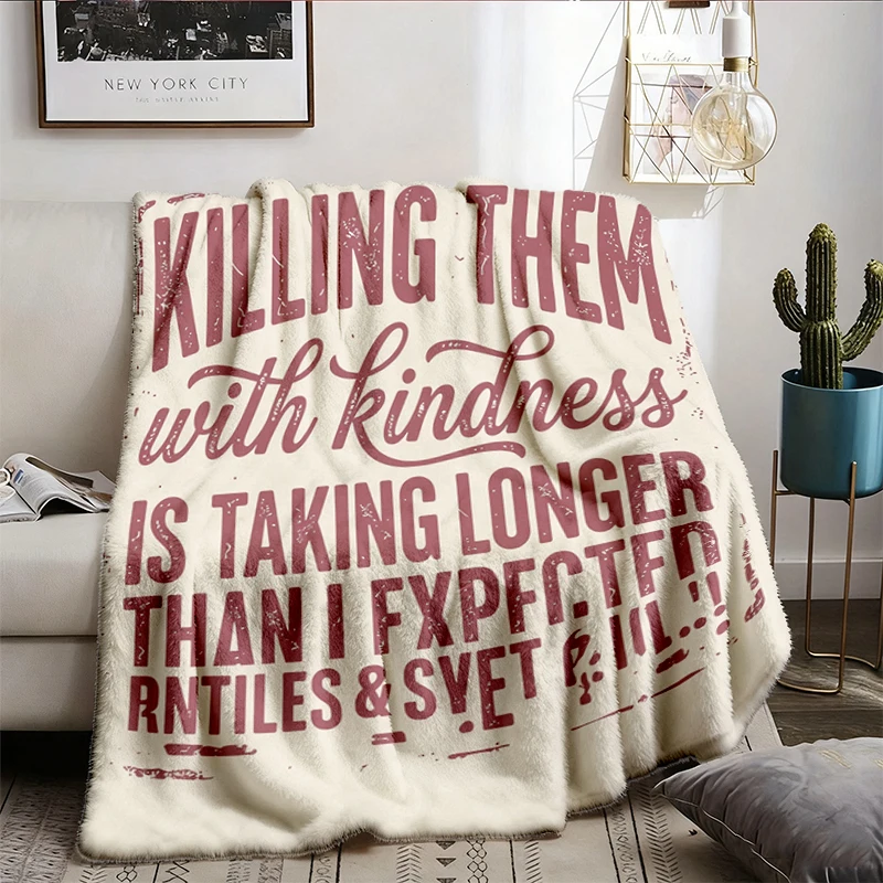 Killing Them With Kindness Flannel Blanket, Funny Sarcastic Quote Flannel Throw, Dark Humor Graphic Cozy Blanket