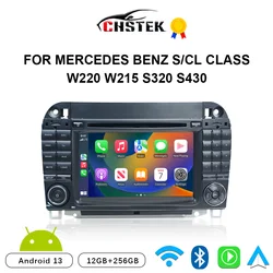 CHSTEK Car Radio Android 13 Carplay For Mercedes Benz S/CL Class W220 W215 S320 S430 Multimedia Navigation Bluetooth WIFI 4G DSP