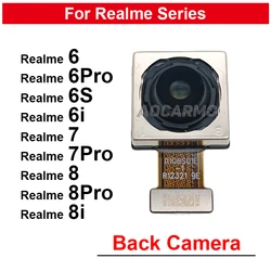 For Realme 6 7 8 Pro 6i 8i 6s 6Pro Repair Parts Rear Back Main Camera Module Replacement