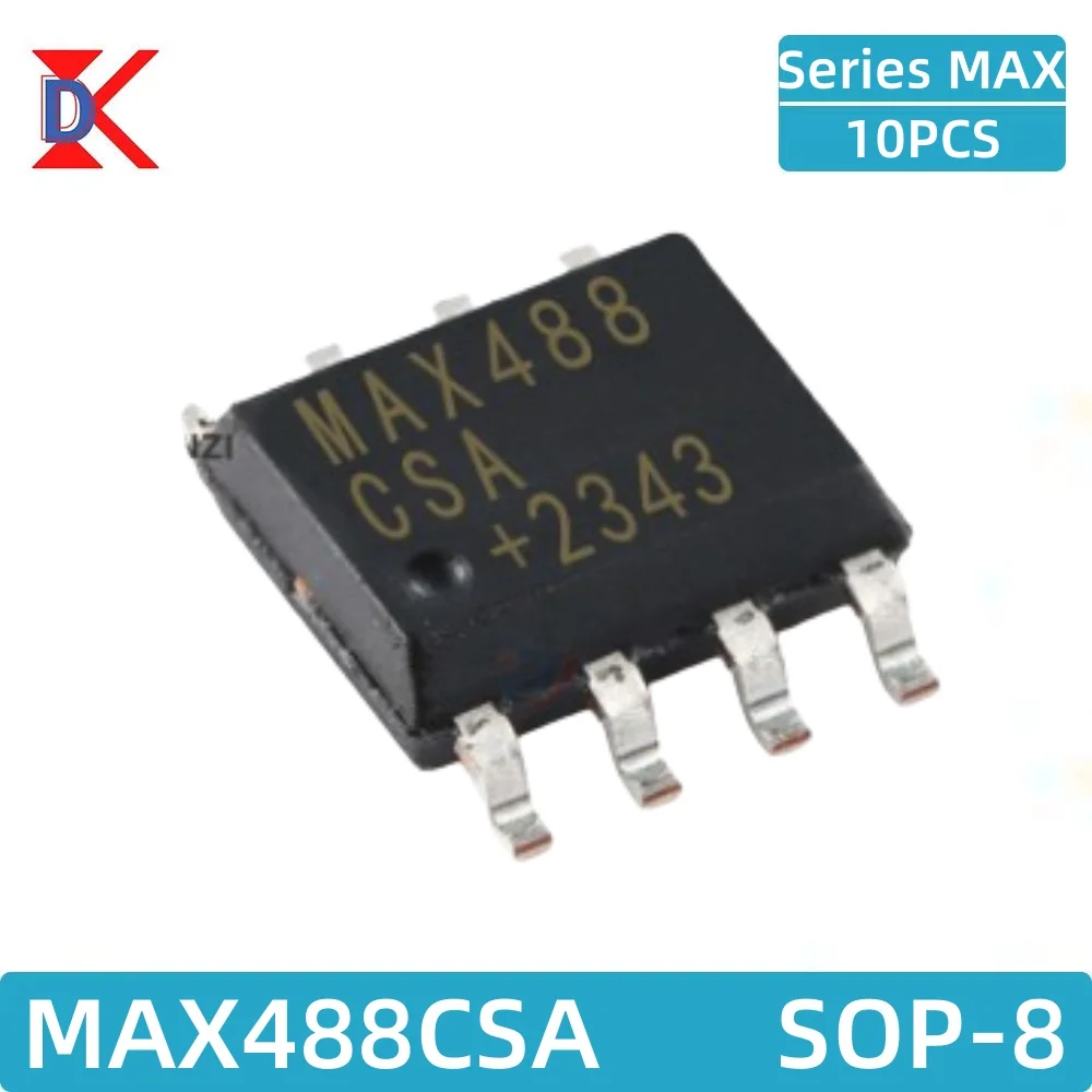 10PCS MAX488CSA MAX490ESA MAX1487ESA MAX3486ESA MAX3490ESA SOP8  RS485 serial port IC brand-new