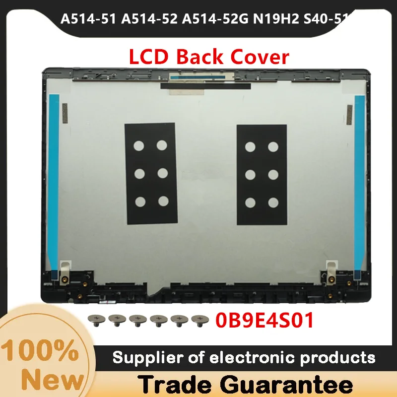 New For Acer Aspire Switch A514-51 A514-52 A514-52G N19H2 S40-51 LCD Back Cover 0B9E4S01 Silver Metal Material