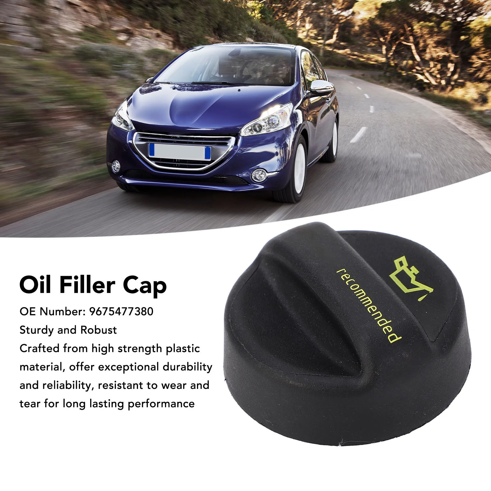 Oil Filler Cap 9675477380 Plastic Sturdy Leakage Proof Excellent Sealing Engine Oil Filler Cap Cover For 208 1.0 1.2L Engine