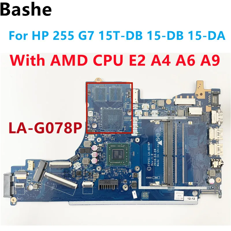 

FOR HP 15-DB 15-DA Notebook Motherboard, EPV51, LA-G078P, With AMD CPU E2 A4 A6 A9 Tested 100% OK