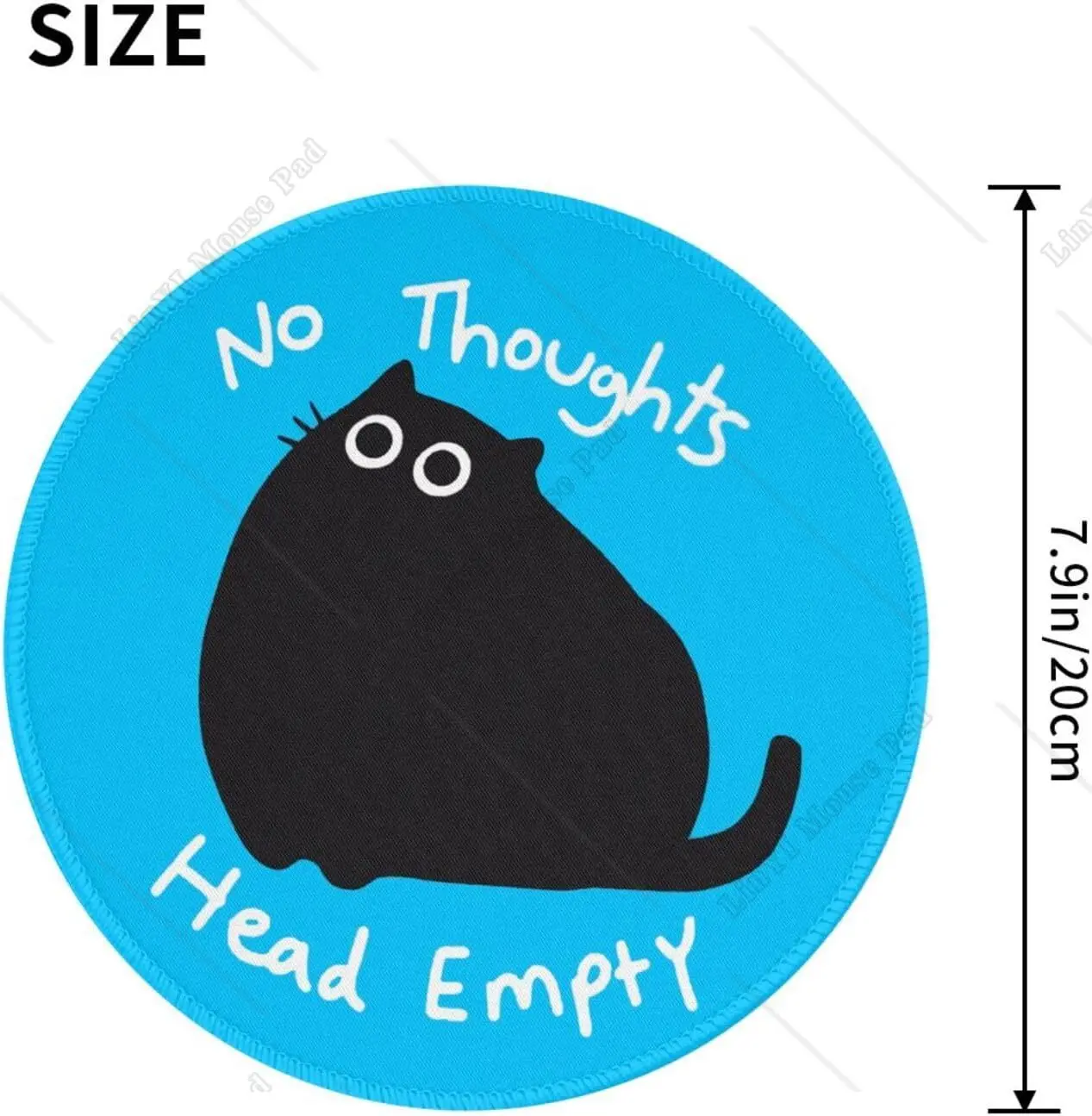 No Thoughts Head Empty Cute Cat Round Mousepad with Non-Slip Rubber Base Stitched Edge for Mouse Office Home Gaming Working