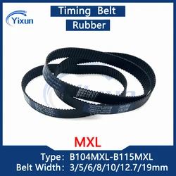 MXL Timing Belt B104 B105 B106 B107 B108 B109 B110 B111 B112 B113 B114 B115 Width 3/5/6/8/10/19mm 3D Printer Rubber Drive Belt