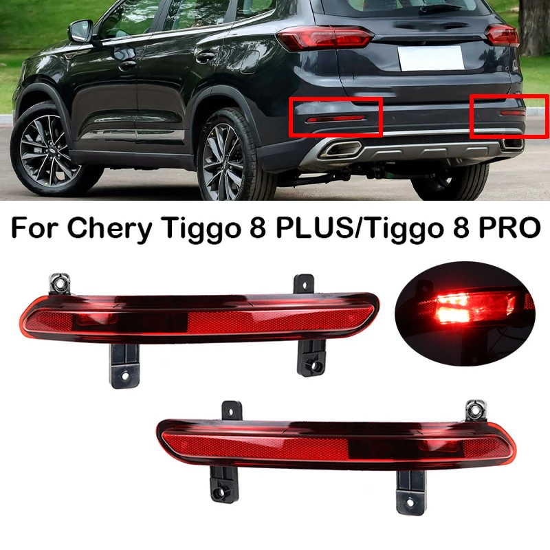 Left Right Car Rear Bumper Brake Light Parking Warning Reflector Taillight Brake Reverse Lamp For Chery Tiggo 8 PLUS/Tiggo 8 PRO