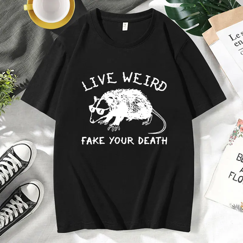 

Funny Possum Graphic T Shirts Men Women's Spirit Awesome Opossum T Shirt Live Weird Fake Your Death Cool Gothic Short Sleeve