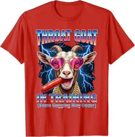 Throat Goat Ridiculous Dirty Vulgar Junggesellenabschied Damen Herren T-Shirt Y2k Crazy Stupid Throat Goat in Training Spruch T-Shirt Top – Detail 15
