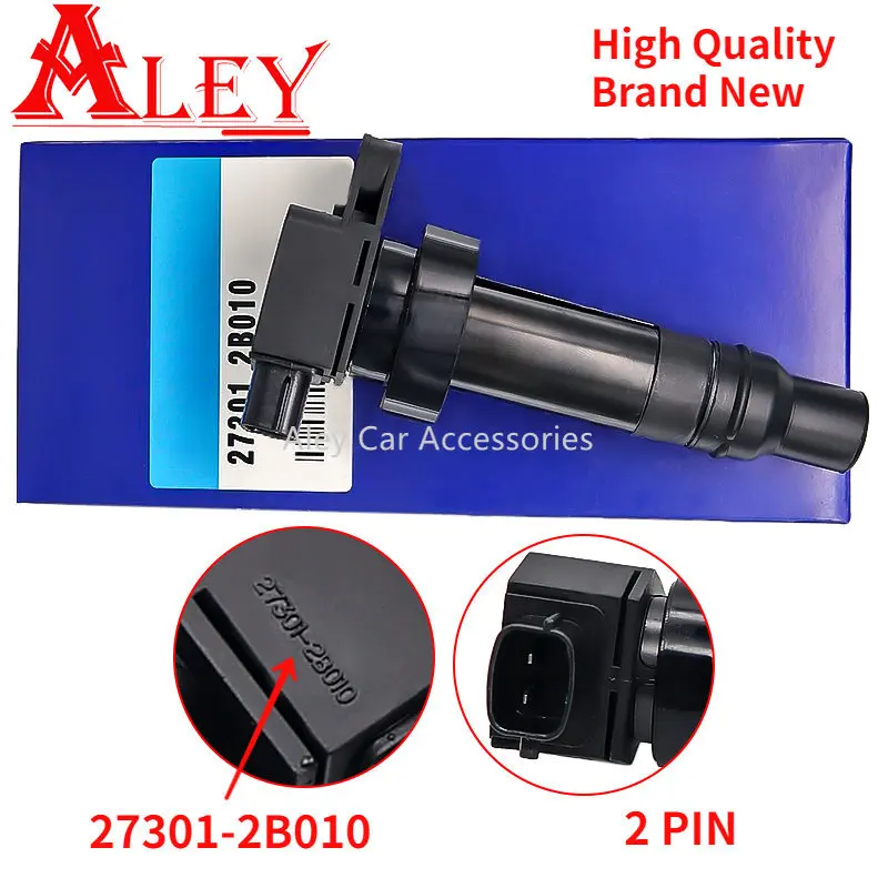 

New 27301-2B010 273012B010 27301 2B010 Ignition Coil For Kia K2 Cerato Ceed Rio Soul Forte For Hyundai I30 IX25 Accent Elantra