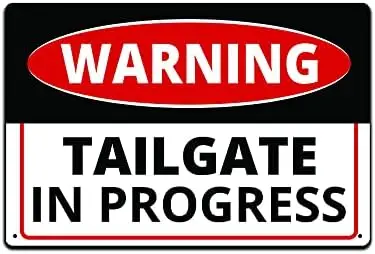 JP's Parcels Tin Signs Man Cave Decor - Metal Sign 12 x 8 in. Warning Tailgate in Progress sign