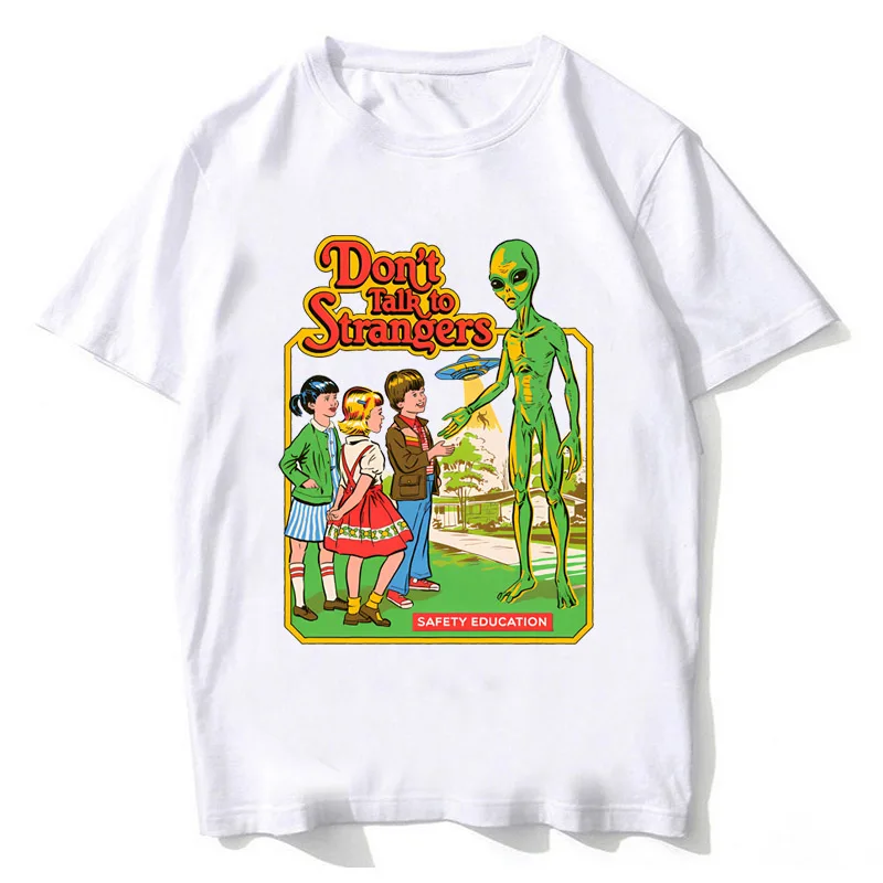 Don’T Talk To Strangers Print T-Shirt Street Breathable Alien Tshirt Fashion Loose Tees High Quality Cotton Clothes Men Women