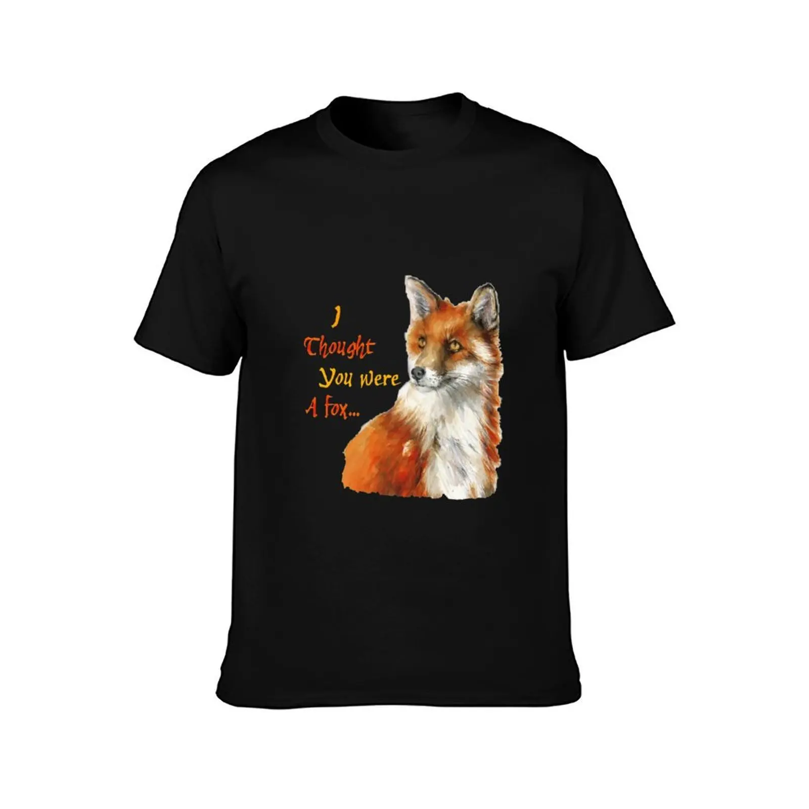 I Thought You Were a Fox...(2) T-Shirt Lightweight Sport Basic T-Shirt