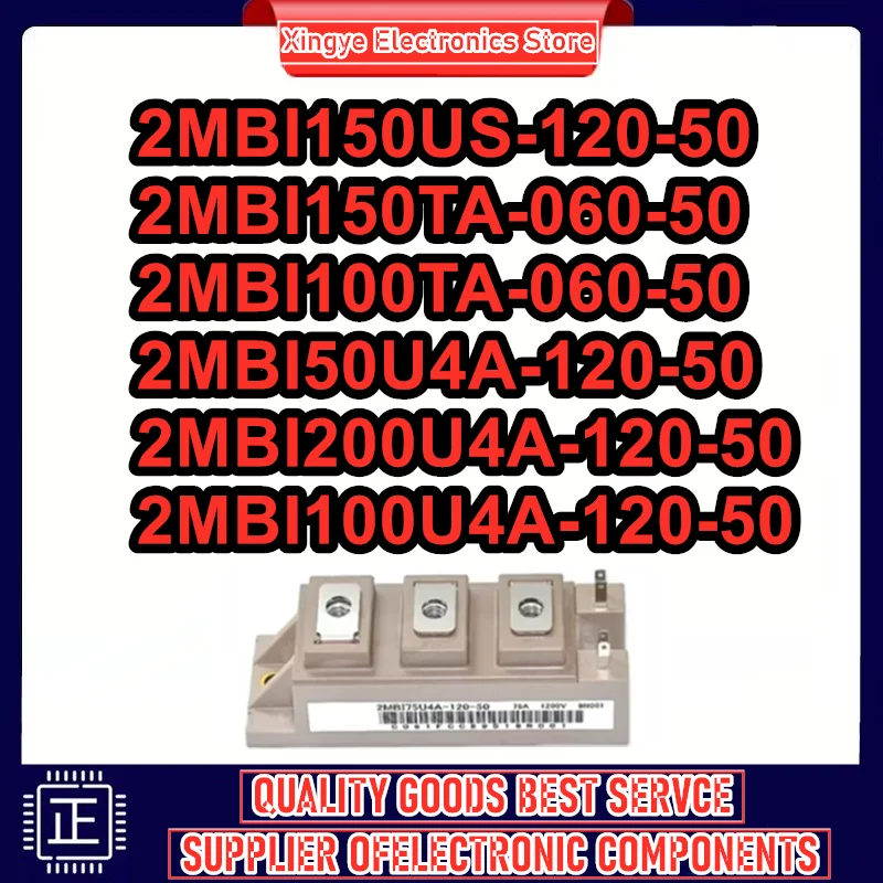

Новые 2MBI150U4A-120 2MBI100TA-060-50 2MBI150US-120-50 2MBI150TA-060-50 2MBI50U4A-120-50 2MBI200U4A-120-50 2MBI100U4A-120-50