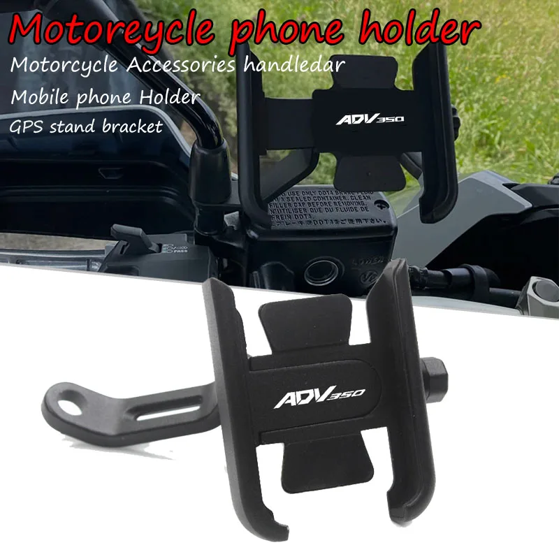 ADV350 Logo Fit For XADV350 ADV350 X-ADV350 ADV 350 Handlebar Mobile Phone Holder GPS Stand Bracket Motorcycle Accessories