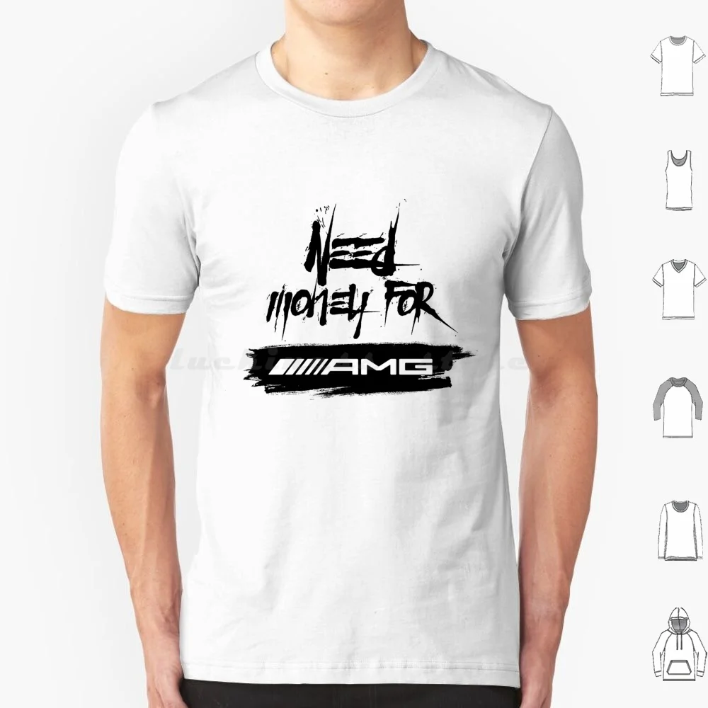 Need Money For T Shirt 6xl Cotton Cool Tee Need Money For Design Typography For Car Black And White Automobile Fashion Silver