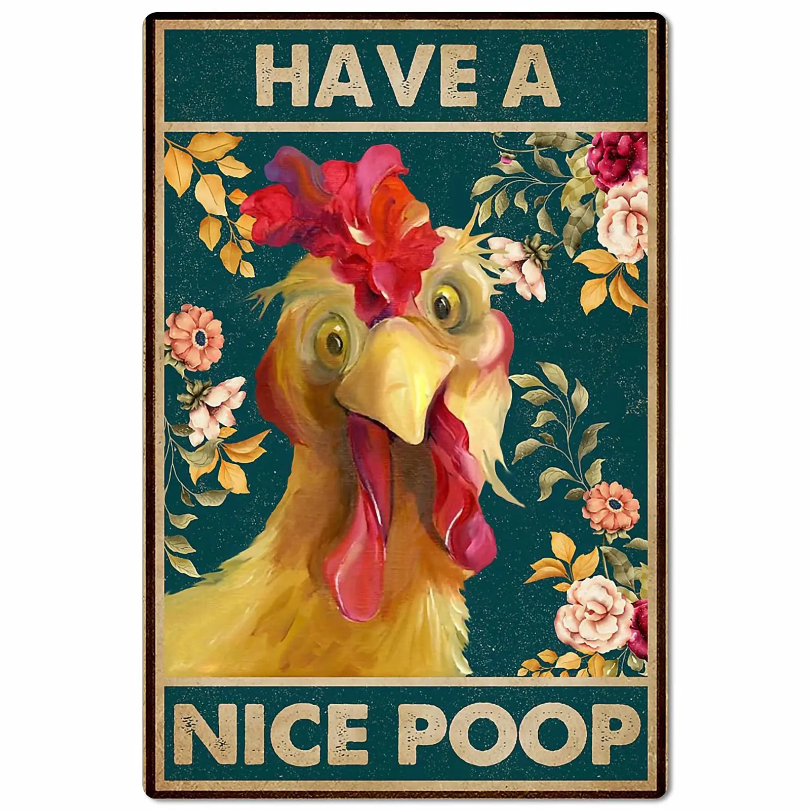 Buywell New Funny Metal Sign Chicken Coop Metal Tin Sign, Have A Nice Poop Ranch Retro Poster Garage Kitchen Wall Plaque Home De