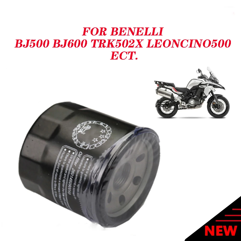 Motorcycle Oil Filter For Benelli Cleaner 502c BJ300 BJ500 BJ600 TRK 502 Leoncino500 Leoncino 500 BN600 TNT600 MOTO Accessories