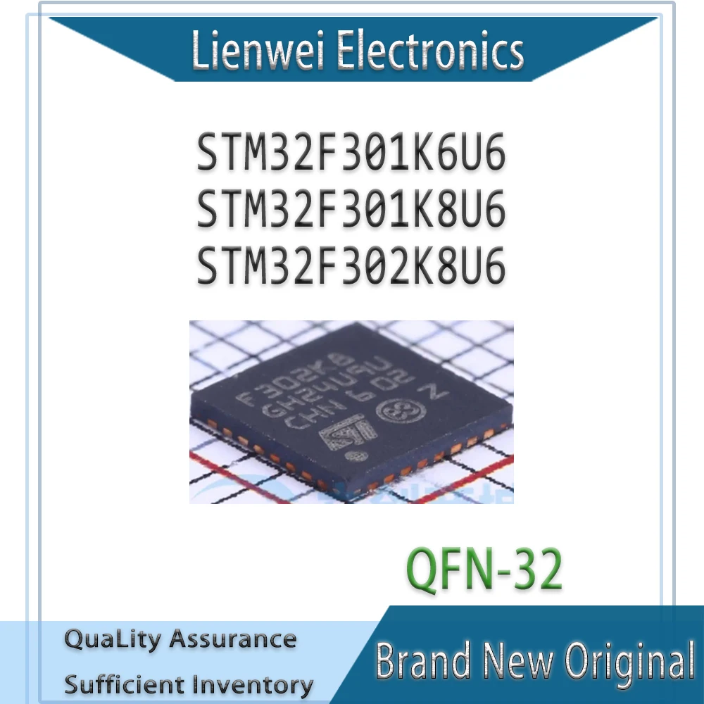 

100% New Original F301K6 F301K8 F302K8 STM32F301 STM32F302 STM32F301K6U6 STM32F301K8U6 STM32F302K8U6 IC MCU Chipset QFN-32
