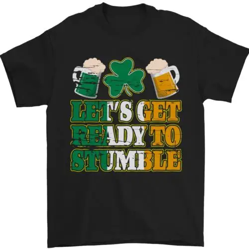 Get Ready Stumble St Patricks Day Beer Mens T-Shirt 100% Cotton