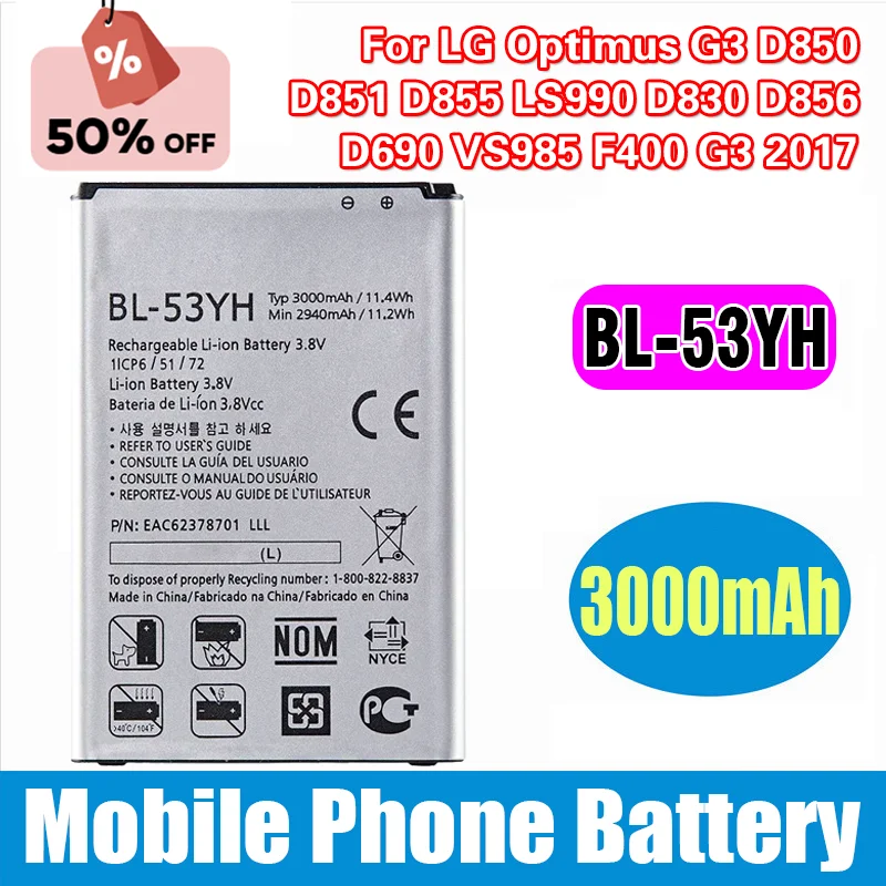 Original BL-53YH 3000mAh Replacement  Battery For LG Optimus G3 D850 D851 D855 LS990 D830 D856 D690 VS985 F400 G3 2017 BL 53YH