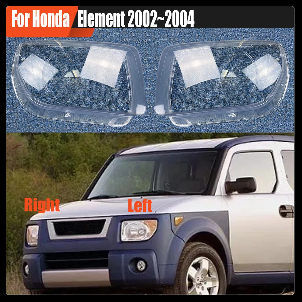 

For Honda Element 2002~2004 Transparent Headlight Cover Lampshade Headlamp Lamp Shell Plexiglass Replace Original Lens