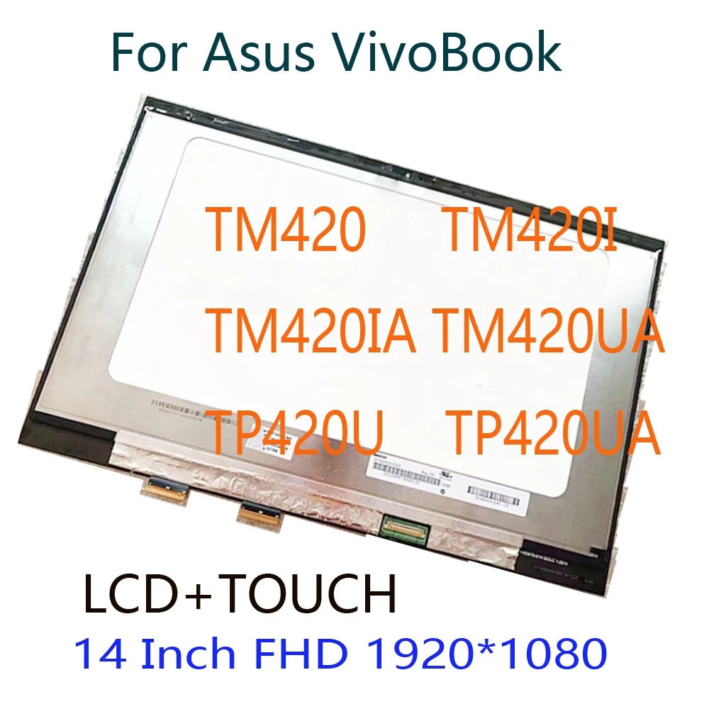 

14 Inch FHD LCD For Asus VivoBook TM420 TM420I TM420IA TM420UA TP420U TP420UA LCD Display Touch Screen Digitizer Assembly