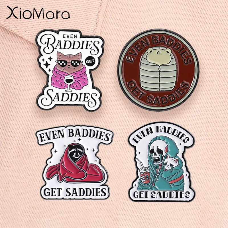 Even Baddies Get Saddies Enamel Pins Sleeping Bag Frog Cool Cat Crying Skull Brooches Lapel Badge Jewelry Gift for Friends ﻿