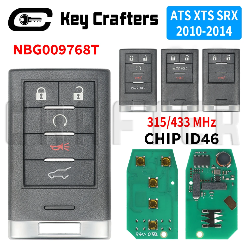 

Key Crafters NBG009768T 46 CHIP 315/433MHz Smart Car Key For Cadillac ATS SRX XTS 2010-2014 Blade HU100