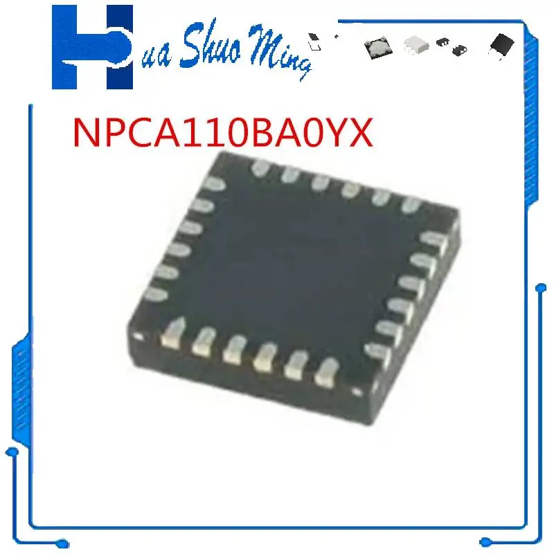 

5PCS/LOT NPCA110BA0YX NPCA110B QFN