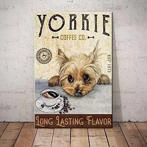 Yorkie Dog Metal Tin Sign Coffee Co. Long Lasting Flavor Funny Poster Bar Cafe Living Room Kitchen Home Art Wall Decorati